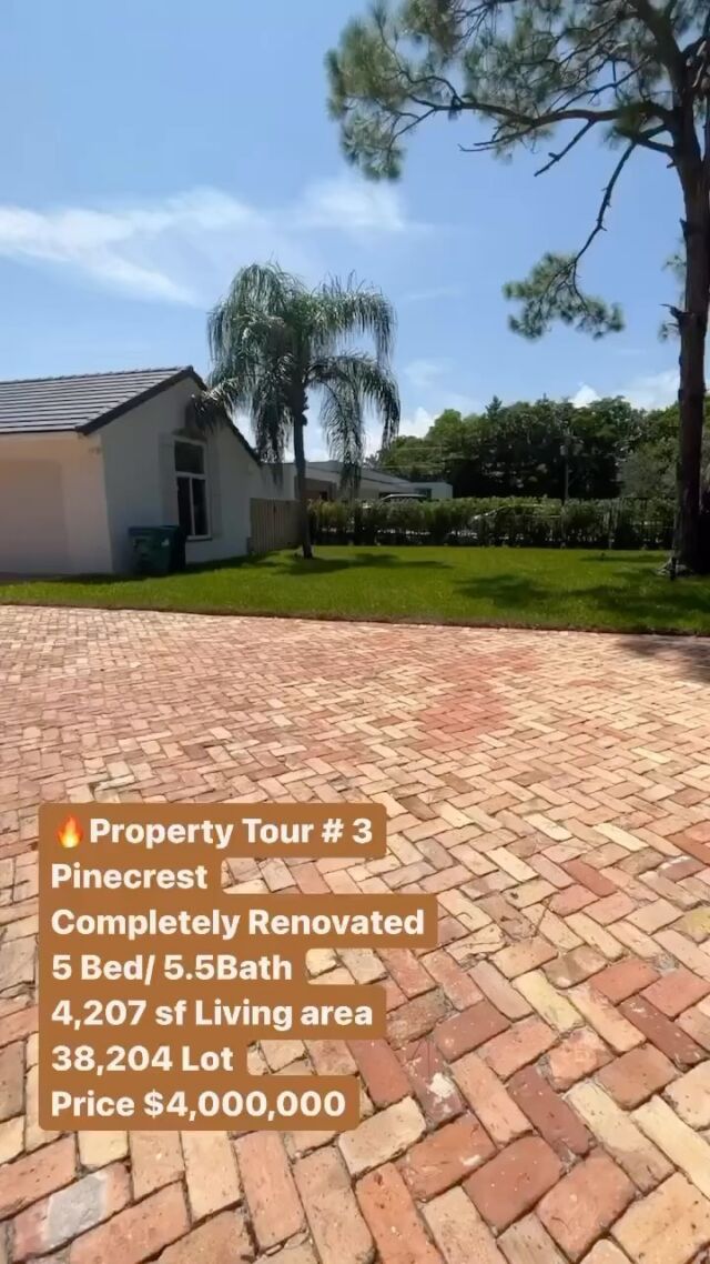 🔥Property Tour # 3
Pinecrest
Completely Renovated 
5 Bed/ 5.5Bath
4,207 sf Living area
38,204 Lot 
Price $4,000,000
⭐️☎️call me for private showing and additional info#786.853.2333
Nayla Benitez
Broker Associate @ Berkshire Hathaway
#miamirealestate
#coconutgroverealestate
#coralgablesrealestate
#brickellrealestate
#southmiamirealestate
#pinecrestrealestate
#movetomiami
#coconutgroverealtor
#luxurymiamirealestate
#investinmiami
#miamirentals
#rentalsinbrickell
#milliondollarlisting
#openhousemiami
#luxuryhomes
#miamimarketupdate
#investinmiamirealestate
#brickellrealestate
#movetimiami
#homesinpinecrest